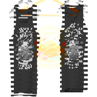 I'Ve Got a Lot On My Plate Right Now Turkey Day Dinner Joke Tank Top Tank Top | Mazezy