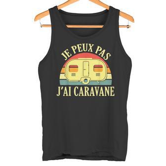 Je Peux Pas J'ai Caravane Camping-Car Camper Campeur Drôle Débardeur e - Cadeauxyz