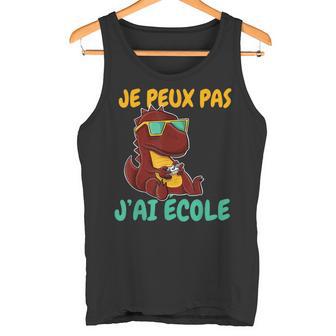 Je Peux Pas J'ai Écoleêtements Rigolos Pour Écoliers Débardeur e - Cadeauxyz