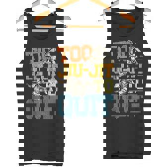 Jiu Jitsu Vintage Retro Too Jiu-JIT To Quit Tank Top Tank Top | Mazezy