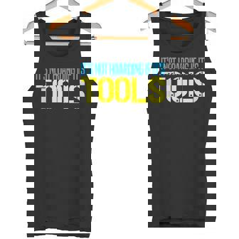 Journeyman Not Hoarding If It's Tools Handyman Repairman Dad Tank Top Tank Top | Mazezy