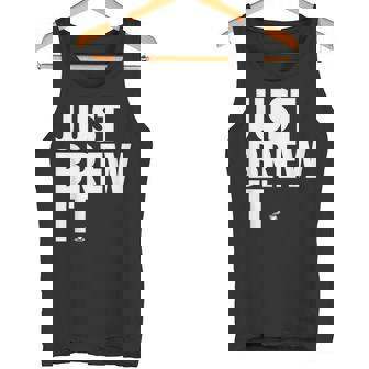 Just Brew It おもしろコーヒーシャツ タンクトップ - Kawaiitshirt