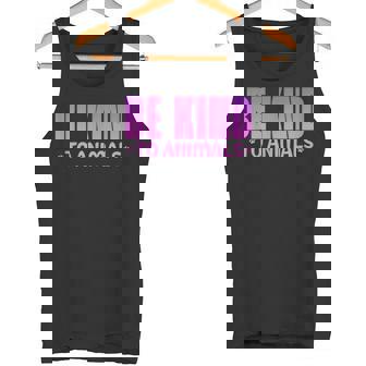 Be Kind To Animals Animal Rescue Shelter Pet Adoption Tank Top | Mazezy