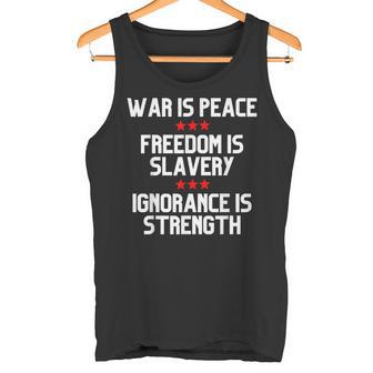 La Guerre C'est La Paix La Liberté Est L'esclavage L'ignorance Est La Force Orwell Débardeur e - Cadeauxyz