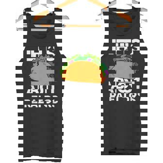 Let's Taco About REALTORS For Realtor T-Shirt Tank Top | Mazezy