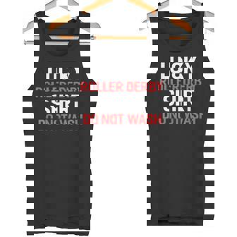 Lucky Roller Derby Shirt Do Not Wash Roller Derby Players Tank Top | Mazezy
