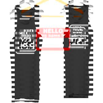 Meche Hello Hi My Name Is ネームオン カスタム タンクトップ - Kawaiitshirt