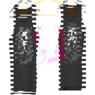 No You Hang Up Ghost Calling Horror Romantic Halloween Tank Top | Mazezy