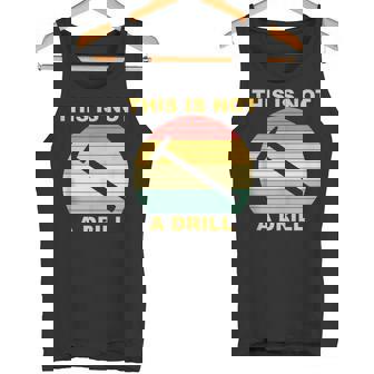 This Is Not A Drill Handyman Tank Top Tank Top | Mazezy