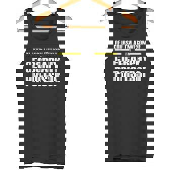 The Original Awesome Geography Professor Tank Top Tank Top | Mazezy