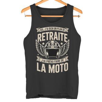 Oui J'ai Bien Un Plan De Retraite Moto Débardeur e - Cadeauxyz
