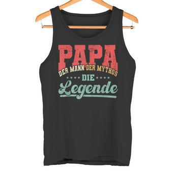 Papá El Hombre Del Mito La Leyenda Papá Retro Camiseta sin mangas - Regaloses