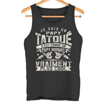 Papy Tatoué Humour Tatouage Débardeur e - Cadeauxyz