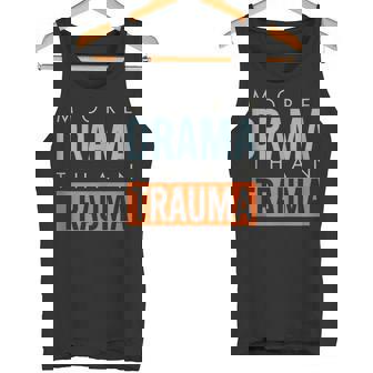 Paramedic EMT More Drama Than Trauma Tank Top Tank Top | Mazezy