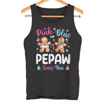 Pink Or Blue Pepaw Loves You Gender Reveal Christmas Tank Top | Mazezy