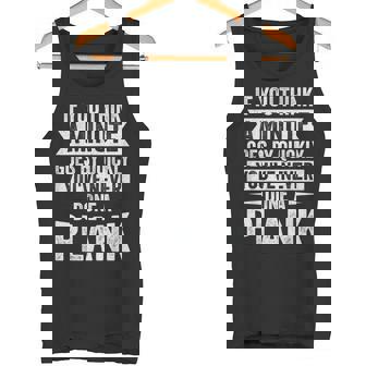 Planking Workout For a Planking Fan Tank Top | Mazezy