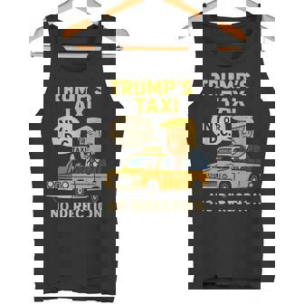 Political Satire Trump’s Taxi No Direction Tank Top | Mazezy