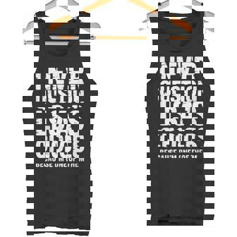 I Never Question Lisa’s Choices Because I’m One Of Them Tank Top | Mazezy