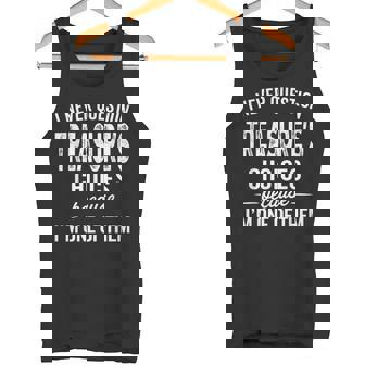 I Never Question Treasure’s Choices Treasure Personalized Tank Top | Mazezy