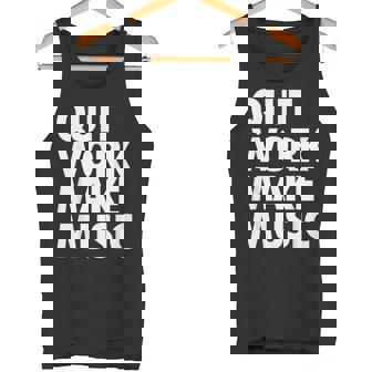 Quit Work Make Music 半袖 タンクトップ - Kawaiitshirt