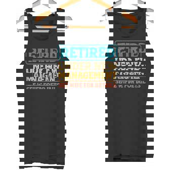 Retired Under New Management Husband Retirement Tank Top | Mazezy