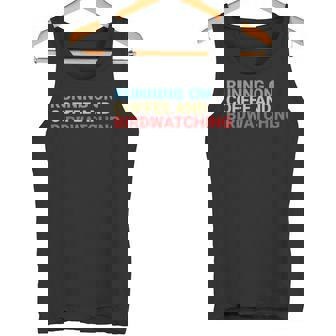 Retro Coffee And Birdwatching Lover Birdwatcher Birder Tank Top | Mazezy