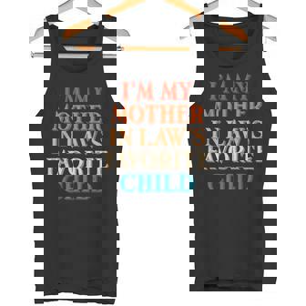 Retro I’m My Mother In Law’s Favorite Child Family Tank Top - Monsterry