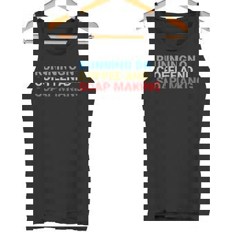 Retro Running On Coffee And Soap Making Lover Tank Top | Mazezy