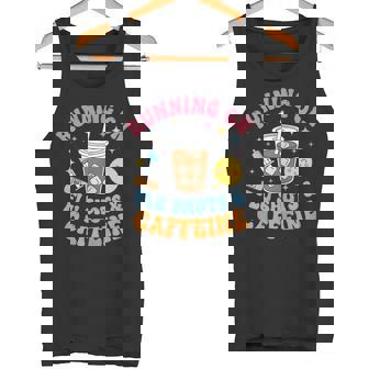 Running On Flu Shot And Caffeine Tank Top | Mazezy