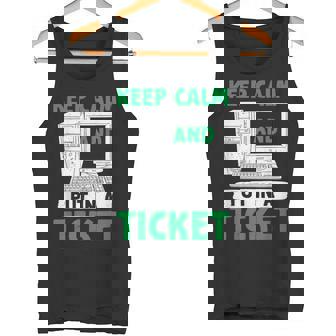 Science Coder Keep Calm And Put In A Ticket Computer Tank Top | Mazezy