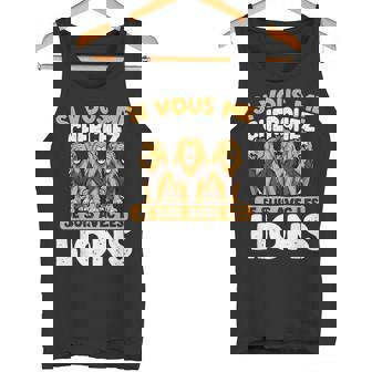 Sious Me Cherchez Jeuis Avec Les Lions Débardeur e - Cadeauxyz