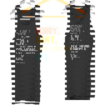 Sorry Can't Four Wheeling Bye Shirts Four Wheeling Lovers Tank Top | Mazezy