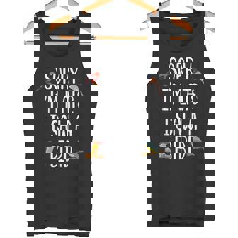 Sorry I'm Late I Saw A Bird Cute Bird Lover Birding Tank Top Tank Top | Mazezy