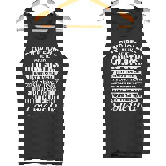 Stupid People Are Like Glow Sticks Gift Tank Top Tank Top | Mazezy