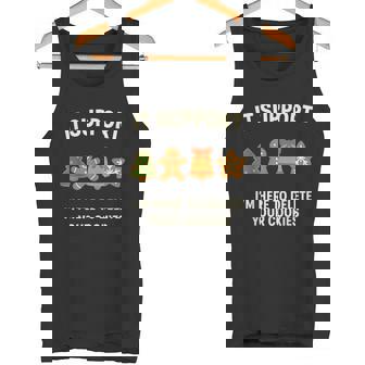 IT Support Christmas I'm Here To Delete Your Cookies Tank Top | Mazezy