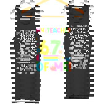 My Teacher Survived 67 Days Of Me 100 Days Of School Tank Top | Mazezy
