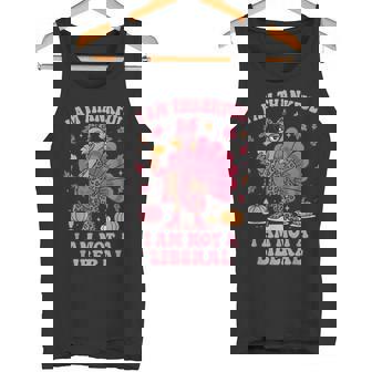 I Am Thankful I Am Not Liberal Shirts Thanksgiving Tank Top | Mazezy