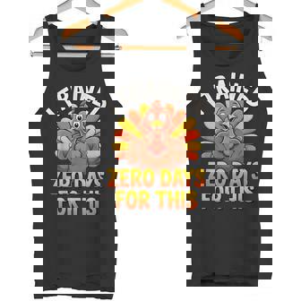 Thanksgiving Running Joke I Trained Zero Days Quote Tank Top | Mazezy
