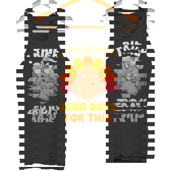 I Trained Zero Days For This Turkey Thanksgiving Tank Top | Mazezy