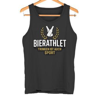 Trinken Ist Auchport Bierportler Tank Top - Geschenkecke