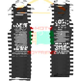 Turkmenistan I Love My Hot Turkmen Boyfriend Tank Top | Mazezy
