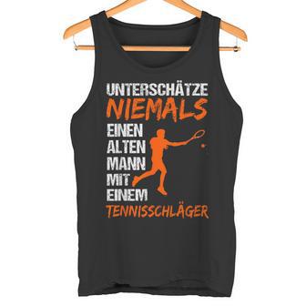 Unterschätze Niemals Einen Alter Mann Mit Tennisschläger Tank Top - Geschenkecke