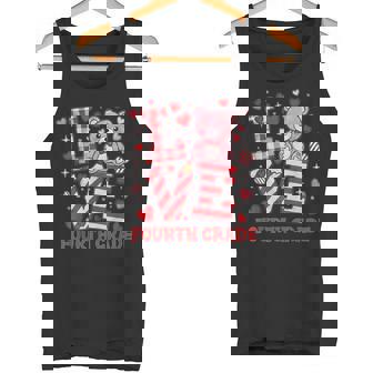 Valentine's Day Love Fourth Grade Teacher Tank Top | Mazezy