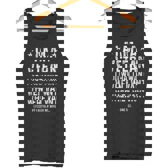 I Am A Veteran I Do What I Want When I Want Tank Top Tank Top | Mazezy