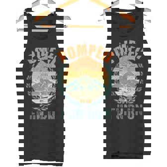 Volcano Pompeii Fun Run Geography Volcanologist Tank Top Tank Top | Mazezy