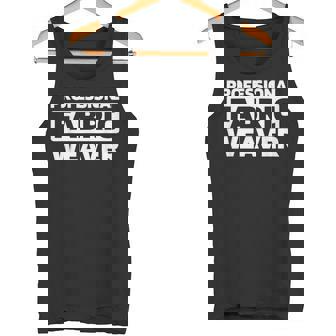 Weaver Fabric Maker Textile Worker Loom Operator Weaver Tank Top | Mazezy