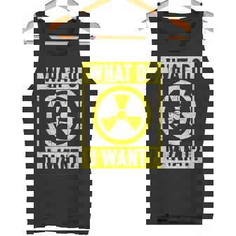 What Do U Want 原子力エンジニア タンクトップ - Kawaiitshirt