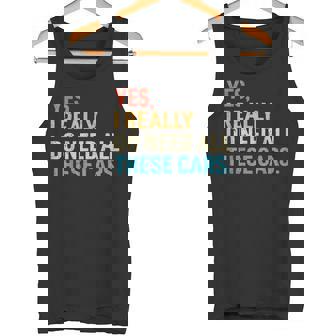 Yes I Really Do Need All These Cars Car Mechanic Tank Top | Mazezy