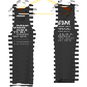 クールおじいちゃん The Man The Myths The Legend The Legend おじいちゃん タンクトップ - Kawaiitshirt