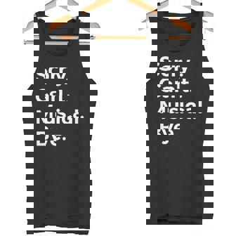 ソーリー・キャント・ミュージカル・バイ・ミュージシャンミュージック・ラヴァー・ミュージック 長袖tシャツ タンクトップ - Kawaiitshirt